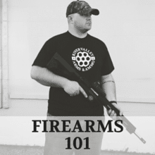 Firearms 101