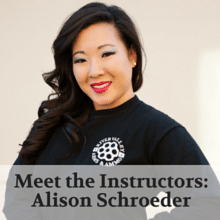 Meet the Instructors- Alison Schroeder