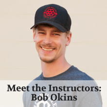 Meet the Instructors- Bob Okins