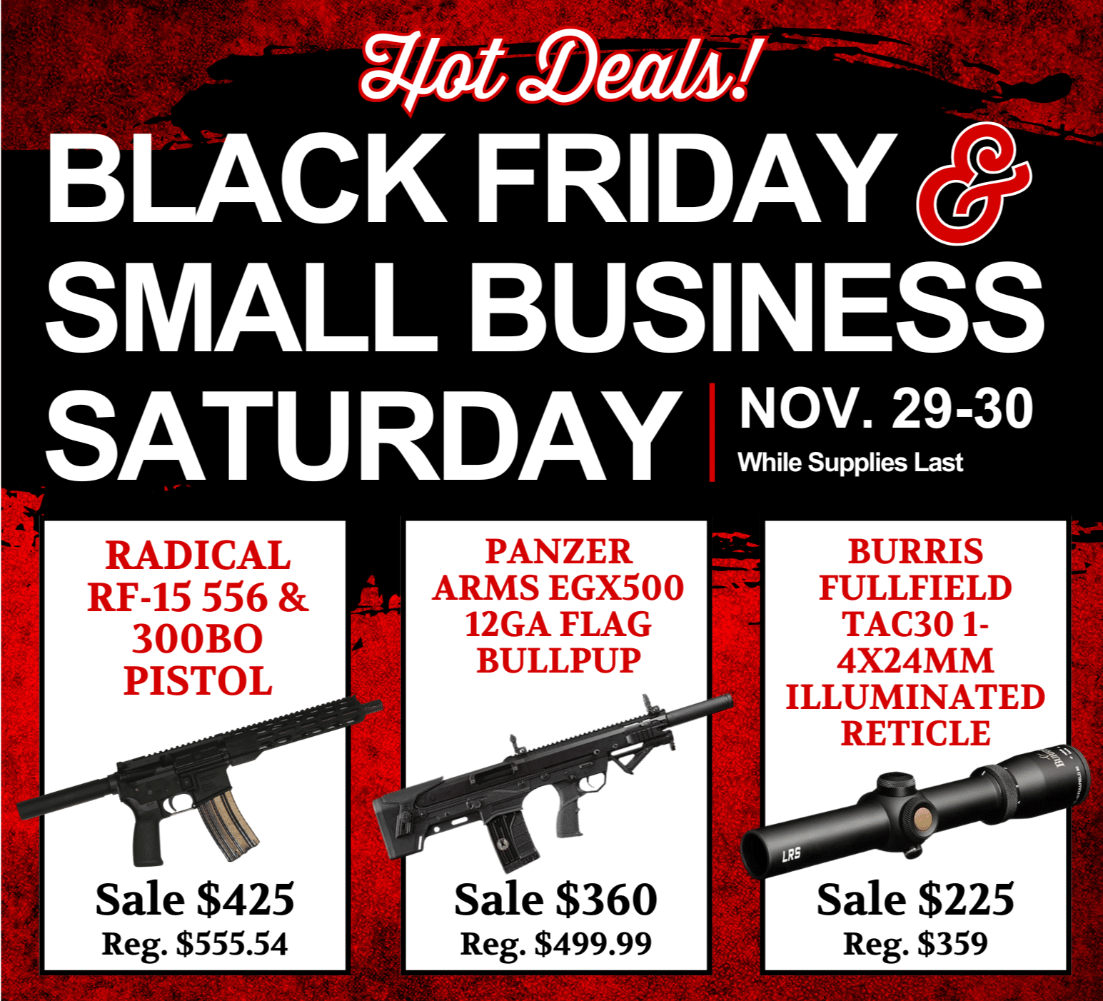 Black Friday and Small Business Saturday 2024 at River Valley Arms & Ammo - Radical RF15 556 & 300 BO Pistol, Panzer 12ga Flag Bullpup, Burris Fullfield Tac30 1-4x24mm scope