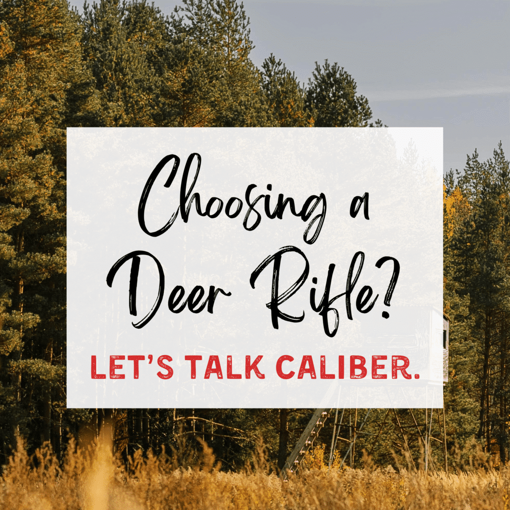 choosing a deer rifle