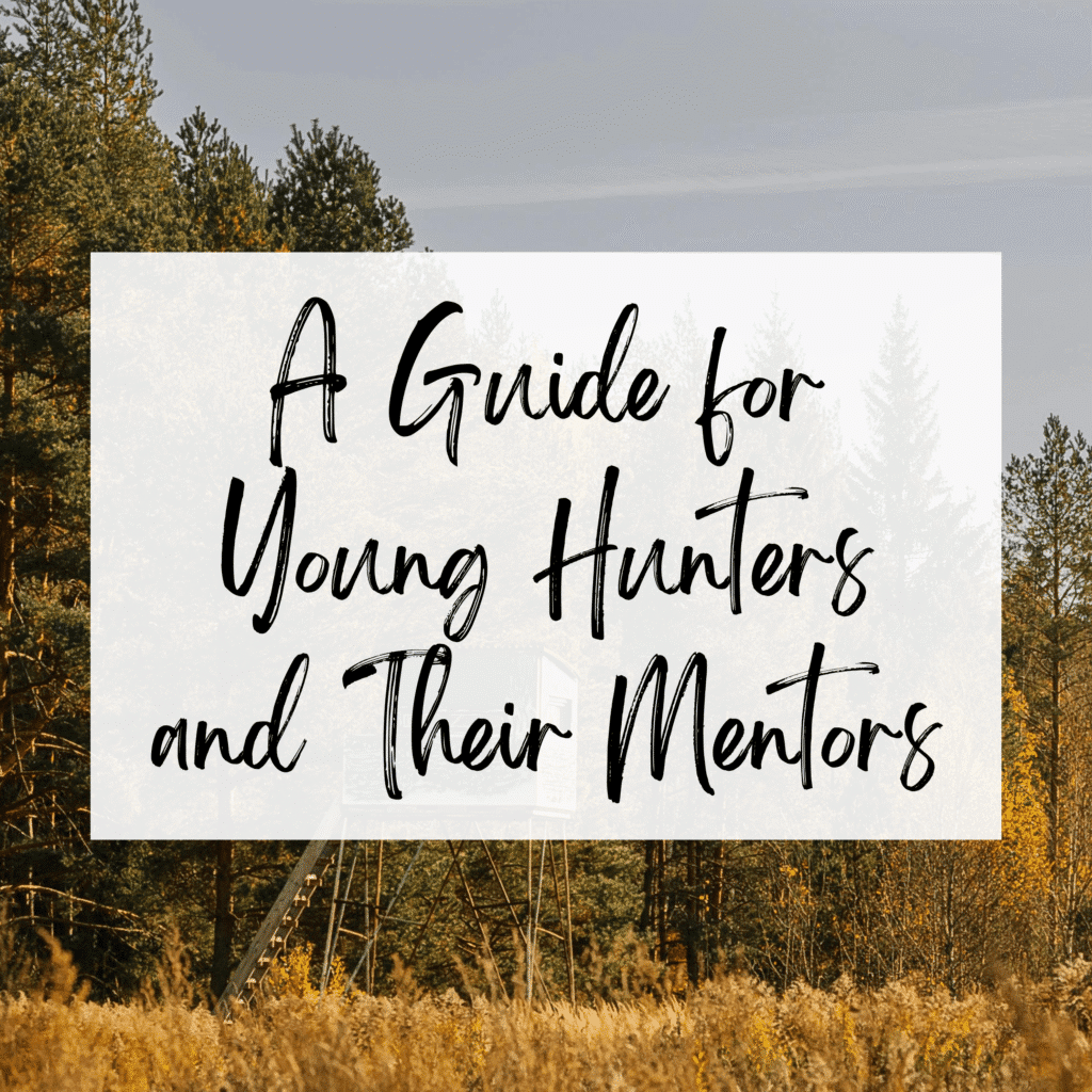 A guide for youth hunters