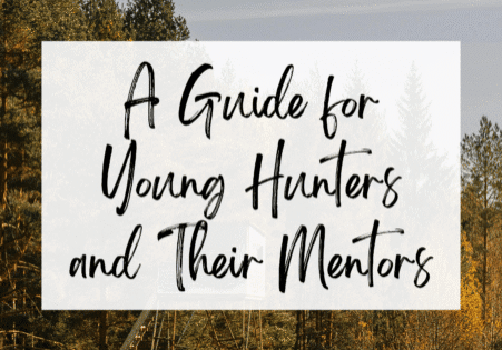 A guide for youth hunters